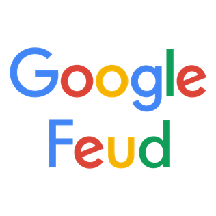 Google Operating System: Google Feud: Guess Google's Suggestions