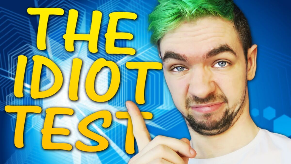 The Idiot Test