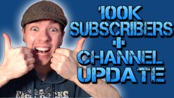 100K SUBSCRIBERS & CHANNEL UPDATE image