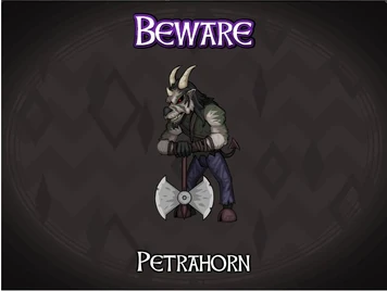 Petrahorn-Beware