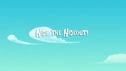 Hide the Hideout! titlecard
