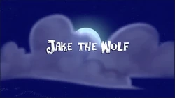 Jake the Wolf- titlecard