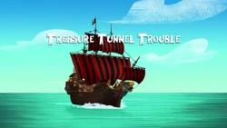 Treasure Tunnel Trouble titlecard