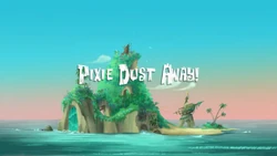 Pixie Dust Away titlecard