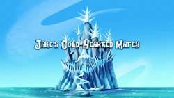 Jake's Cold-Hearted Matey-titlecard