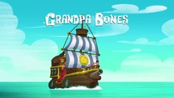 Grandpa Bones titlecard
