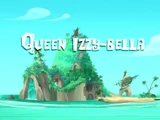 Queen Izzy-bella