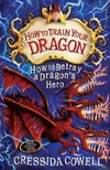 How to Betray a Dragon's Hero