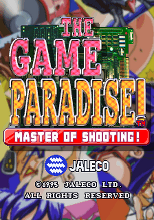The Game Paradise: Master of Shooting! | Jaleco Wiki | Fandom