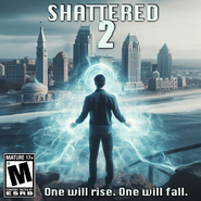 Shattered 2