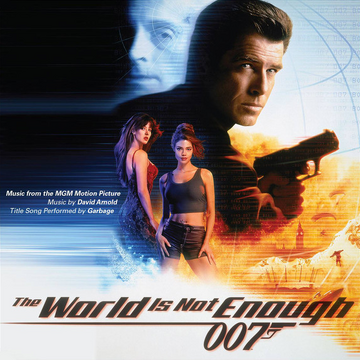 The World Is Not Enough Soundtrack James Bond Wiki Fandom The World Is Not Enough Soundtrack James Bond Wiki Fandom