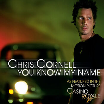 Chris Cornell - You Know My Name - Front