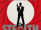 007 James Bond: The Stealth Affair