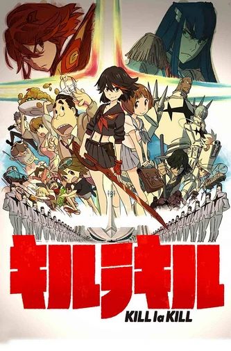 Kill la Kill (2013) | Japanese Voice-Over Wikia | Fandom