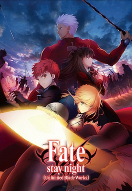 Fate/stay night: Unlimited Blade Works (2014) | Japanese Voice 