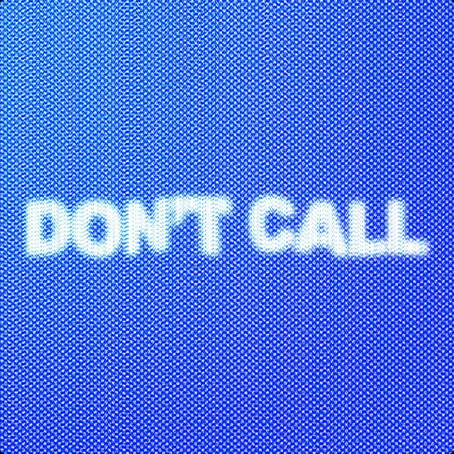 Don't Call | Jasey Rae Wiki | Fandom