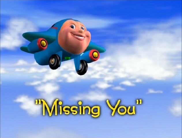 Missing You Jay Jay The Jet Plane Wiki Fandom