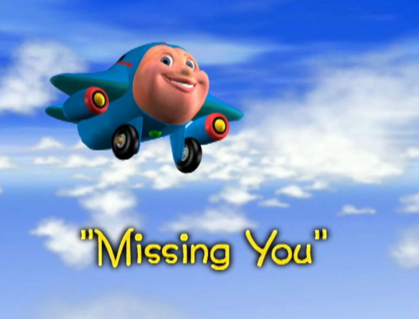 Missing You Jay Jay The Jet Plane Wiki Fandom