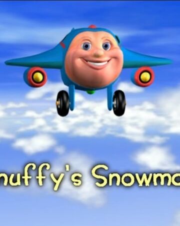 Snuffy S Snowman Jay Jay The Jet Plane Wiki Fandom