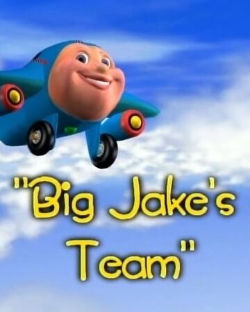Big Jake S Team Jay Jay The Jet Plane Wiki Fandom