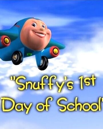 Snuffy S 1st Day Of School Jay Jay The Jet Plane Wiki Fandom