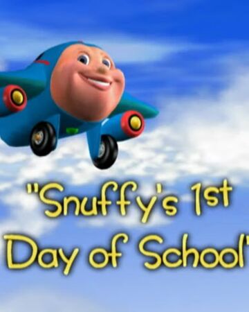 Snuffy S 1st Day Of School Jay Jay The Jet Plane Wiki Fandom Snuffy S 1st Day Of School Jay Jay The Jet Plane Wiki Fandom