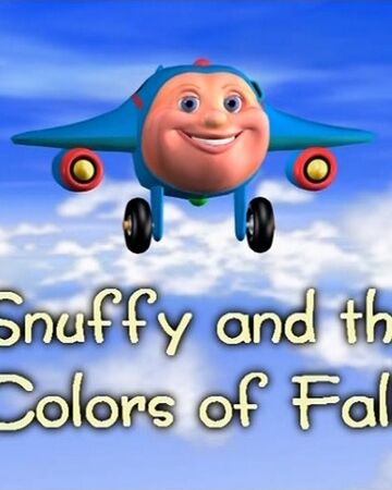 Snuffy And The Colors Of Fall Jay Jay The Jet Plane Wiki Fandom