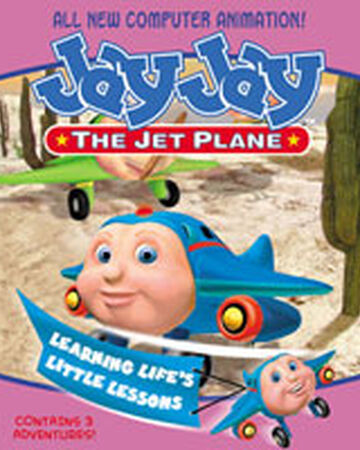 Learning Life S Little Lessons Vcd Jay Jay The Jet Plane Wiki Fandom