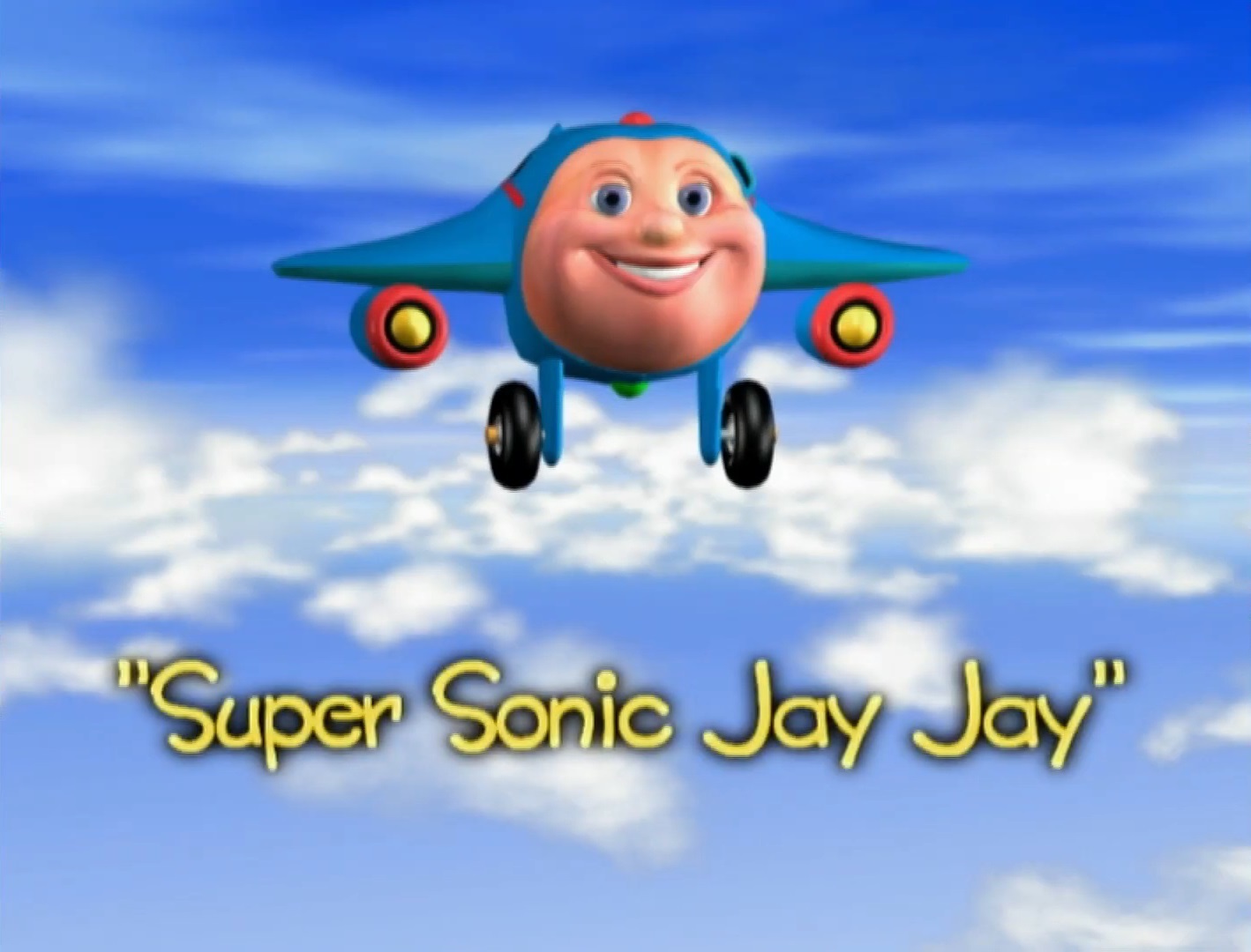 Super Sonic Jay Jay Jay Jay The Jet Plane Wiki Fandom