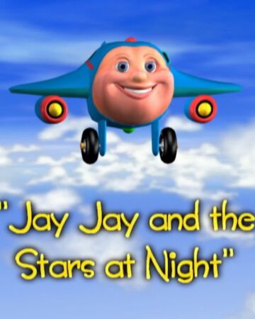 Jay Jay And The Stars At Night Jay Jay The Jet Plane Wiki Fandom