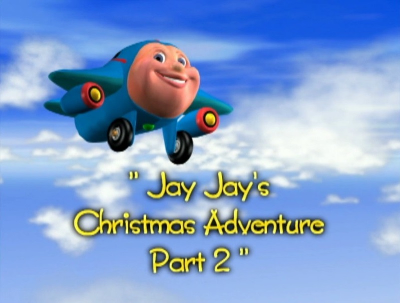 Jay Jay S Christmas Adventure Part 2 Jay Jay The Jet Plane Wiki Fandom