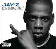 The Blueprint²: The Gift & the Curse (2002)
