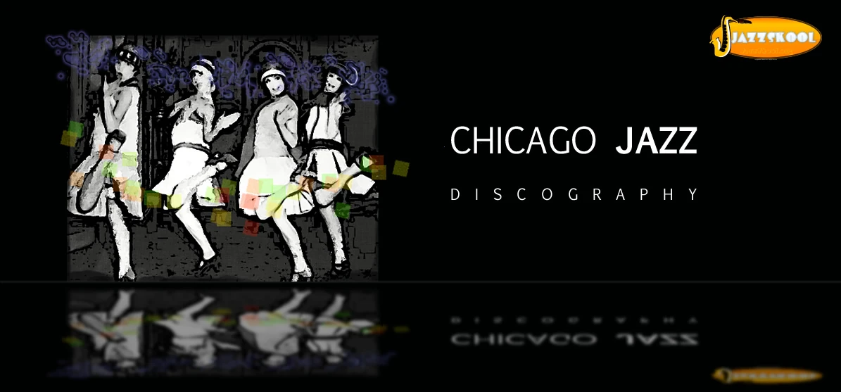 Discography Chicago Jazz Fandom