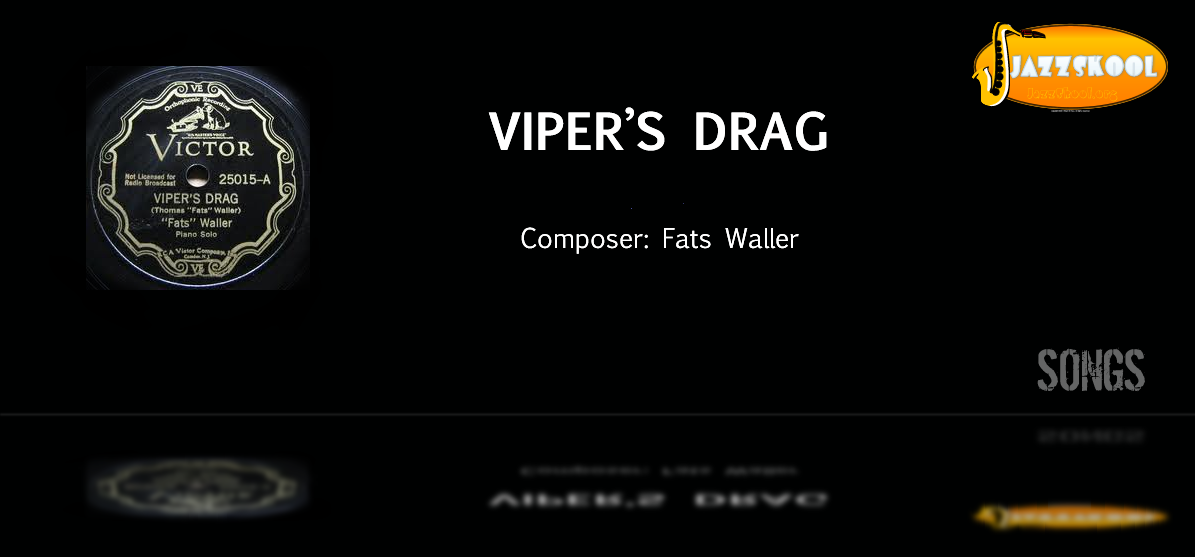 Viper's Drag (song) | JazzSkool.org | Fandom