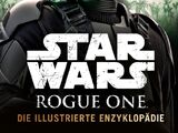 Rogue One – Die Illustrierte Enzyklopädie