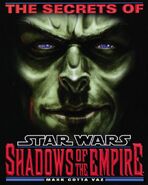 The Secrets of Star Wars – Shadows of the Empire