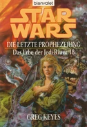 Das Erbe der Jedi-Ritter 18.jpg (148 KB) Die letzte Prophezeiung