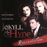 Jekyll And Hyde Resurrection