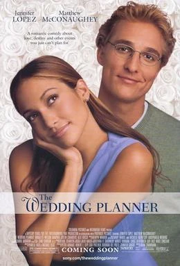 The Wedding Planner | Jennifer Lopez Wiki | Fandom