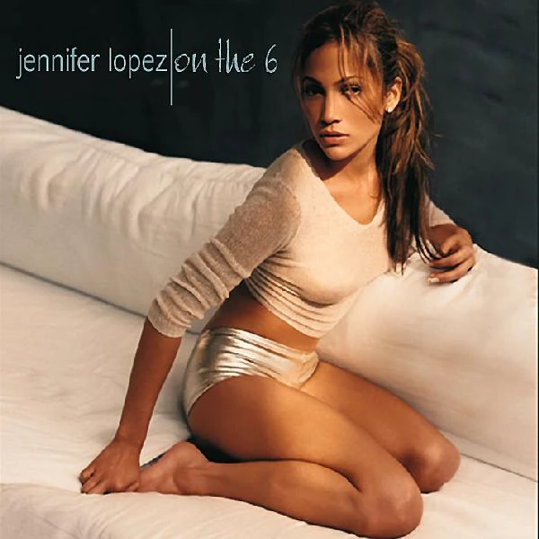 On The 6 | Jennifer Lopez Wiki | Fandom
