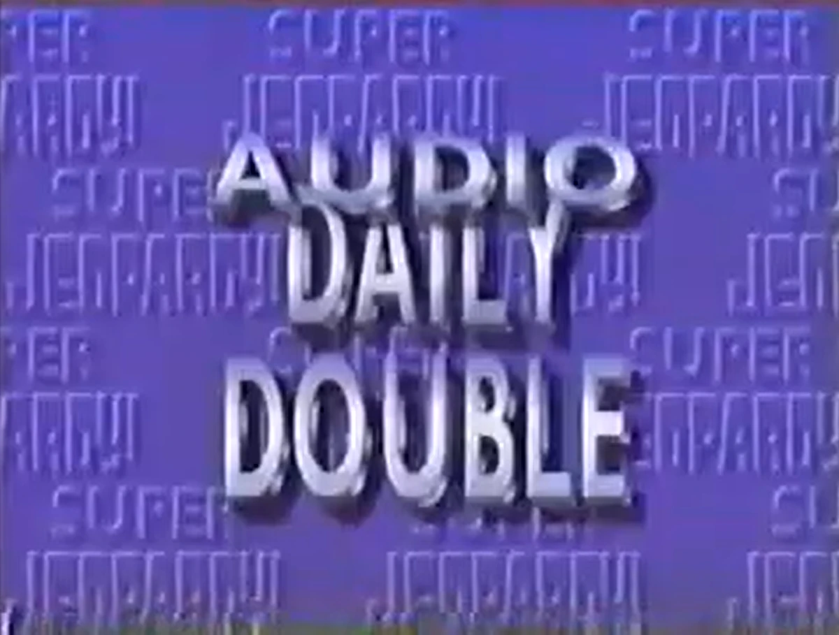 Audio Daily Double Jeopardy! History Wiki Fandom
