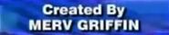 Created By Merv Griffin Text (2009-2011).jpg (4 KB)