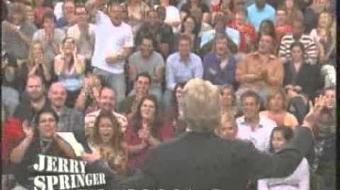 "I'm Proud To Be On Springer!" (The Jerry Springer Show)