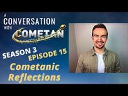 A Conversation with Cometan - Season 3 Episode 15 - Cometanic Reflections (Founder of Astronism))