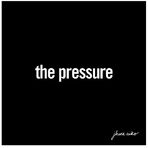 The Pressure (2014)