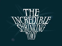 TheIncredibleShrinkingTown1