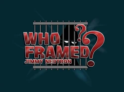 Who Framed Jimmy Neutron