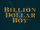 Billion Dollar Boy