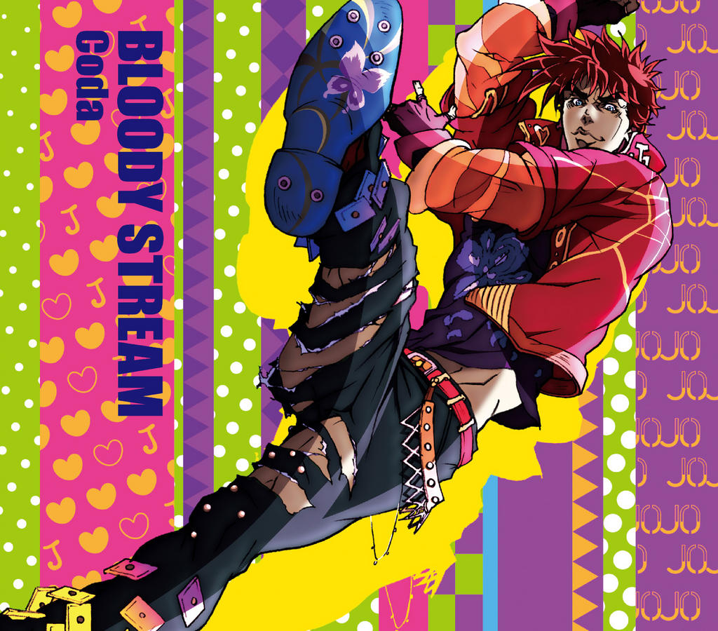 BLOODY STREAM - JoJo's Bizarre Adventure (Jojo no kimyou na bouken) 