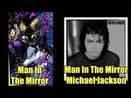 Man in the mirror (stand) s'inspire d'une chanson de Michael Jackson